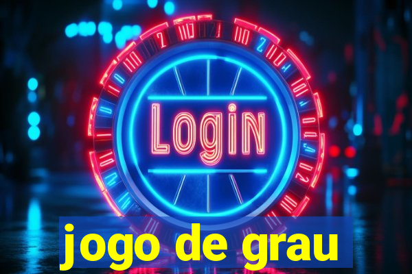 jogo de grau